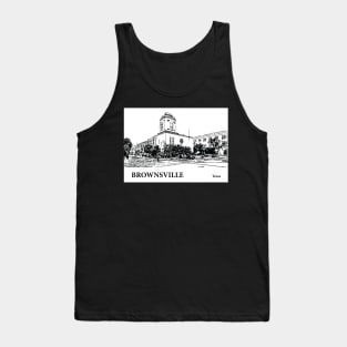 Brownsville - Texas Tank Top